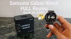 Samsung Galaxy Watch 46mm FULL Review after One Month