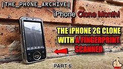 iPhone Clone Month! The iPhone 2G Clone with a FINGERPRINT SCANNER - Review & Teardown - Part 5
