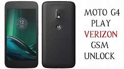 Motorola G4 Play Verizon (XT1609) Unlock with GSM (4G LTE SUPPORTED) (FULL PROCEDURE WITH PROOF)