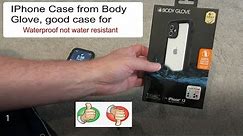 Body Glove case review 100% waterproof for about $20 the Tidal model for Iphone