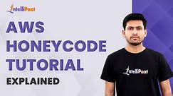 Amazon HoneyCode Tutorial | Build An Application Without Coding | AWS Training | Intellipaat
