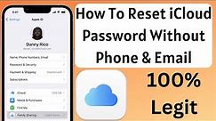 How To Reset iCloud Password Without Phone Number & Email Address