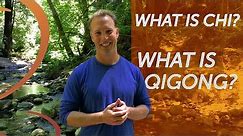 What is Chi and What is Qigong? Welcome to Holden Qigong
