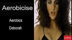 Aerobicise - Aerobics - Deborah