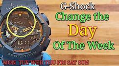 Casio G Shock | How To Change The Day Of The Week? | Adjust The Day (Mon, Tues...)