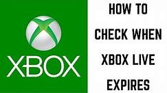 How to Check When Xbox Live Expires