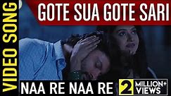Naa Re Naa Re | Video Song | Gote Sua Gote Sari | Odia Movie | Anubhav | Barsha | Minaketan