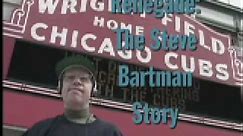 The Steve Bartman Story