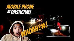Using Mobile PHONE as DASHCAM!