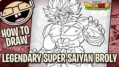 How to Draw LEGENDARY SUPER SAIYAN BROLY (Dragon Ball Super: Broly) | Narrated Step-by-Step Tutorial
