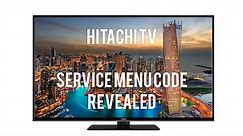Hitachi TV - Service Menu Code