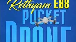 Rethyam E88 Pocket Drone – a compact, portable, and feature-packed drone