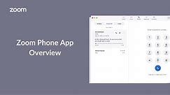 Zoom Phone App Overview