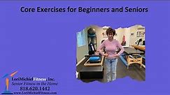 Core Exercises for Beginners and Seniors