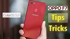 Oppo F7 Features, Tips and Tricks - Top 10 tricks of Color OS 5.0