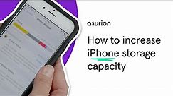How to increase iPhone storage capacity | Asurion