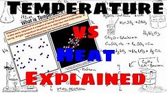 Temperature vs Heat - Explained