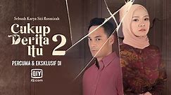 Cukup Derita Itu 2 | Official Trailer | iQiyi Malaysia