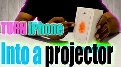 How to turn your iphone into a Projector-Easy DIY