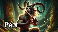 Pan : God of nature, wild and mountain | Greek mythology