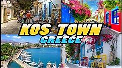KOS Town | Day & Night | - Kos Greece [4k]