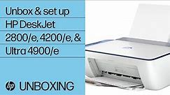 How to unbox and setup the HP DeskJet 2800/e, 4200/e, and Ultra 4900/e printer series | HP Support