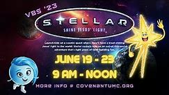 VBS 2023 Stellar - Shine Jesus' Light