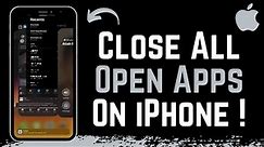 How To Close All Open Apps On iPhone !