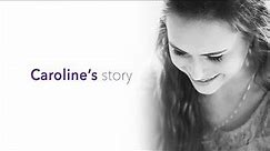 Caroline's story