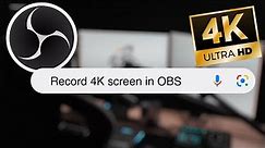 How to Record Screen in 4K on OBS (4K Unlocked)