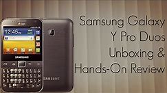Samsung Galaxy Y Pro Duos Unboxing & Hands-On Review