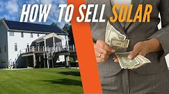 How to Sell Solar for Beginners