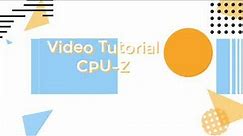 Vídeo Tutorial CPU Z