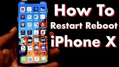 How To Restart And Reboot iPhone X