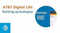 Digital Life | How to Setup Autopay | AT&T