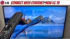 Connect *new LG Smart TV With Ethernet To Internet - How To