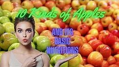10 Kinds of Apples and It's basic nutrition in over 7500 varieties (Merry Christmas!)