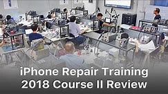 REWA iPhone Logic Board Repair Training Review - 2018 Course II