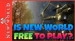 Is New World Free To Play?