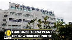 Protests erupt at Foxconn’s largest iPhone factory in China | International News | English News
