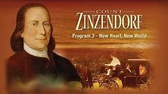 Count Zinzendorf: The Rich Young Ruler Who Said Yes | Part 3 | New Heart, New World