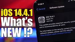 iOS 14.4.1 Released - What's NEW !?