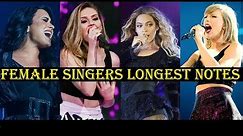 LONGEST NOTES -Famous Female Singers