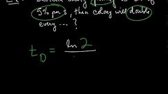Section 1.7.1 Doubling Time and Half-Life Formulas