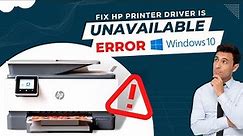 Fix HP Printer Driver Is Unavailable Error (Windows 11/ 10) #hp