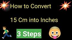 15 Cm to Inches||15 Cm into Inches||Convert 15 Cm to Inches