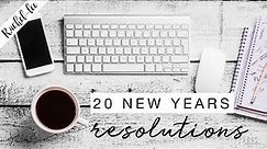 20 New Year's Resolutions For 2018