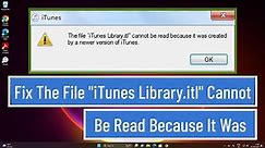 Fix The File "iTunes Library.itl" cannot be Read Error In Windows 11/10/8/7
