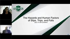 The Hazards and Human Factors of Slips, Trips, and Falls