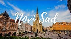 NOVI SAD - Serbia Travel Guide | Around The World